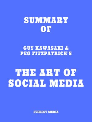 cover image of Summary of Guy Kawasaki & Peg Fitzpatrick's the Art of Social Media